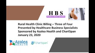 Medicare Billing for Independent and Provider based RHCs Session 3
