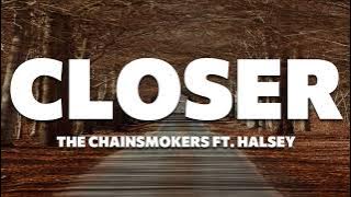 The Chainsmokers - Closer (Lyrics) ft. Halsey