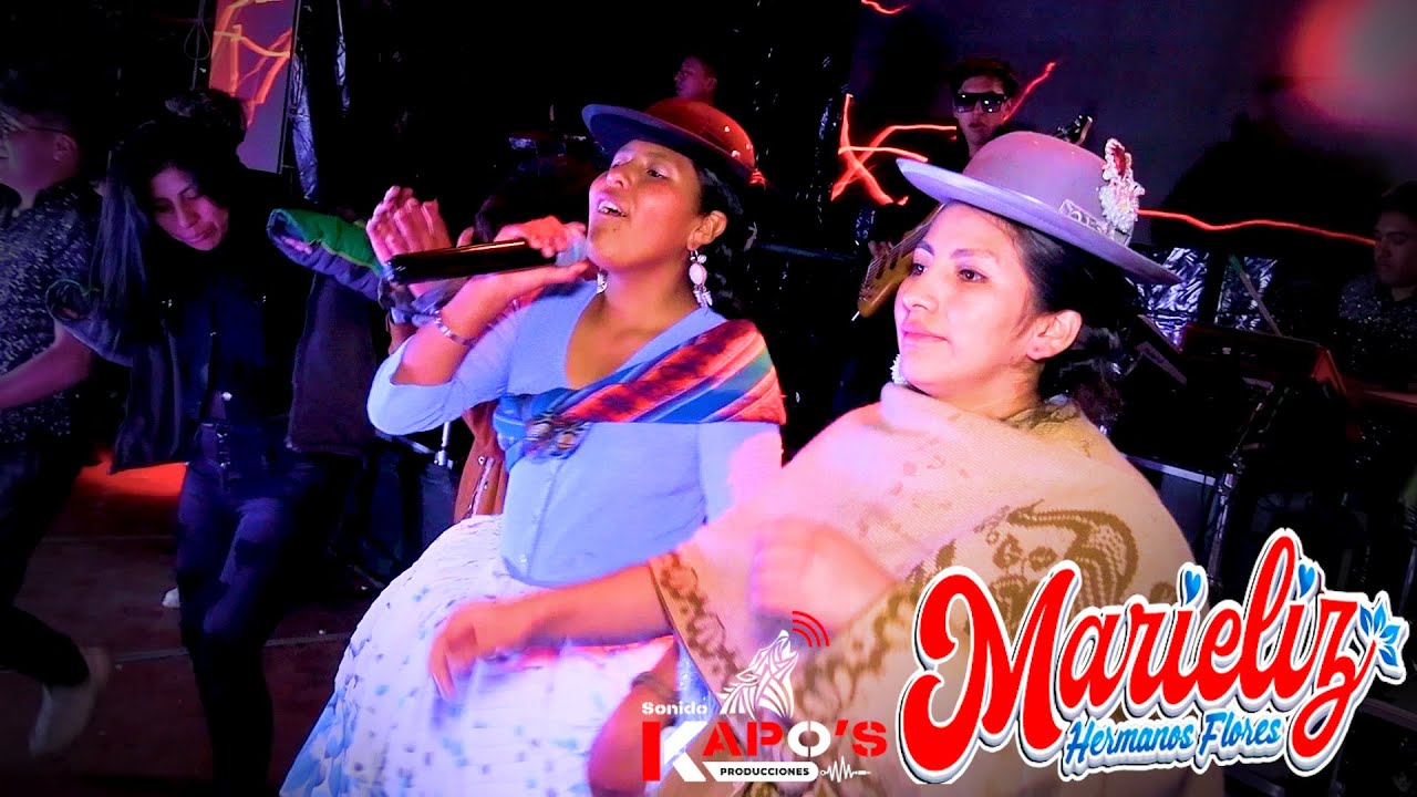 MARIELIZ Y LOS HERMANOS FLORES EN VIVO CHOQUETANGA 2025