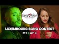 🇱🇺 Luxembourg Song Contest 2026 - My Top 8 (Eurovision 2026)