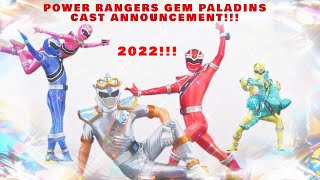 POWER RANGERS GEM PALADIN- CAST ANNOUNCEMENT!!! (KIRAMAGER ADAPTATION 2022)