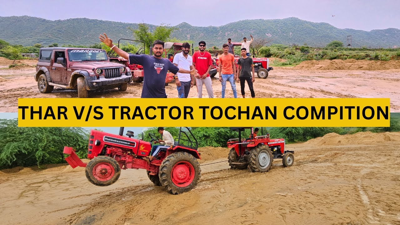 Tochan compiition THAR V/S TARCTOR | GADI GODA VLOG