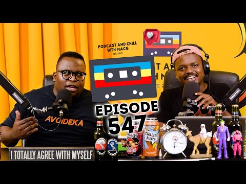 EPISODE 544 I Nigeria Trip, Hip Hop Slang ,Mihlali , Sello Maake-ka-Ncube,KPMG Scandal , Luke Fleurs