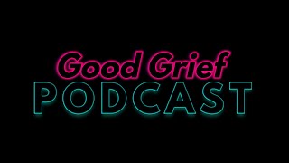 Good Grief Podcast - Episode One - Let's Play: Pool 2D