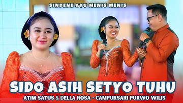 BOWO SIDO ASIH LANGGAM SETYO TUHU - ATIM SATUS & SINDEN DELLA ROSA - CAMPURSARI PURWO WILIS