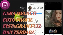 CARA MELIHAT FOTO PROFIL AKUN INSTAGRAM FULL TANPA DI FOLLOW ATAU DIIKUTI - Durasi: 6.57. 