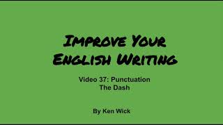 37 Punctuation: The Dash