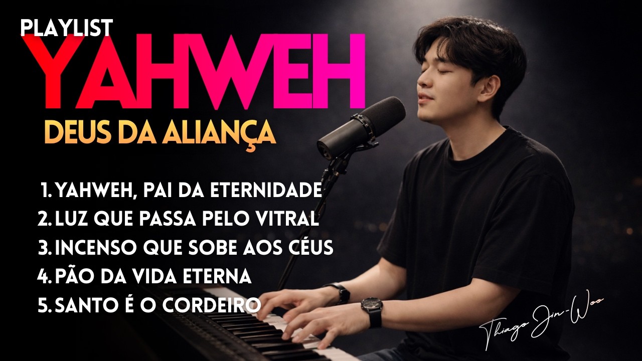 30 MIN LOUVANDO a YAHWEH - Thiago Jin-Woo | Louvor de Fé e Esperança 2026