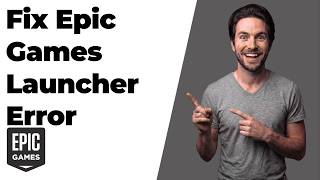 Famous Fix Epic Games Launcher Error (Easy Troubleshooting Guide) Net Worth
