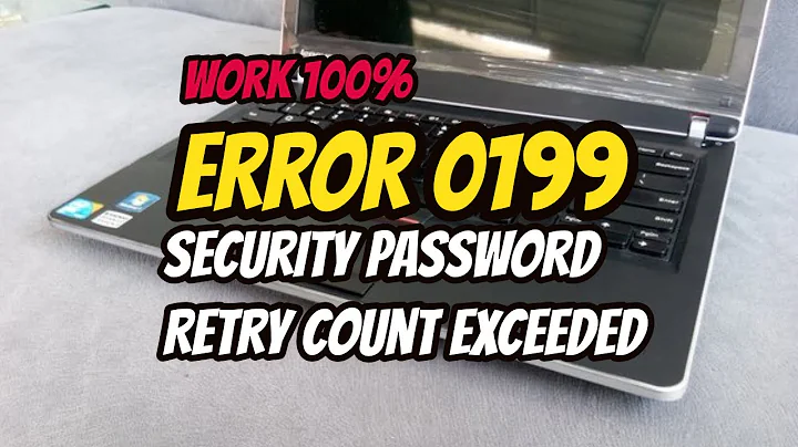 Mengatasi Error 0199 - Security Password Retry Count Exceeded