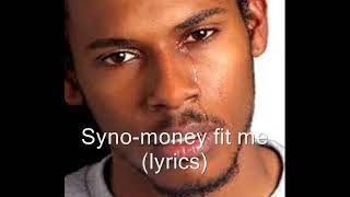 Syno _Money fit me  ( Lyrics Video
