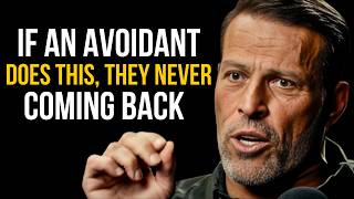 If an Avoidant Does THIS, They’re Never Coming Back | Tony Robbins Motivational Speech