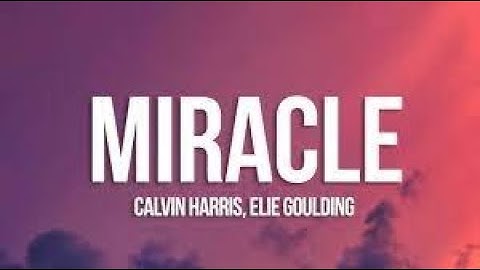 Thumbnail of Calvin Harris, Ellie Goulding - Miracle (Hardwell Remix - Official Visualiser) [Lyrics video]