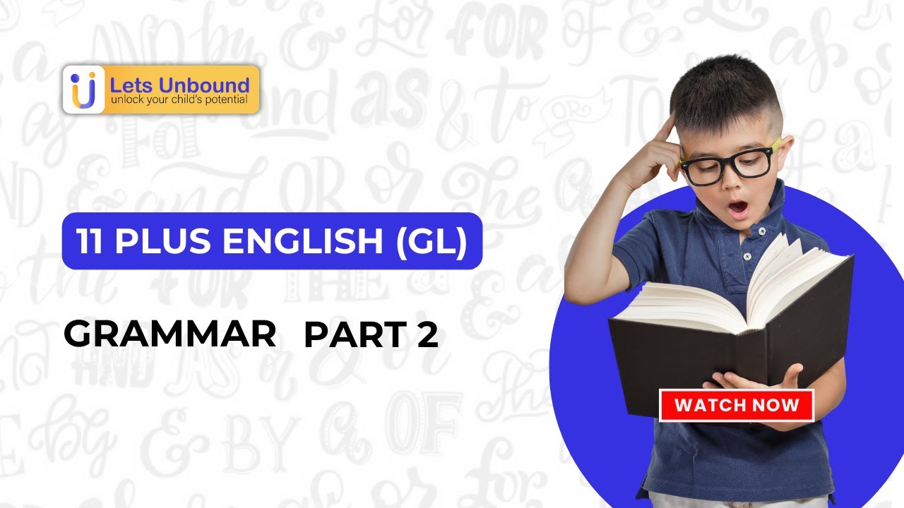 11 Plus English (GL) GRAMMAR Part 2 - YouTube