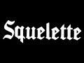 Squelette  collection 2017  2020