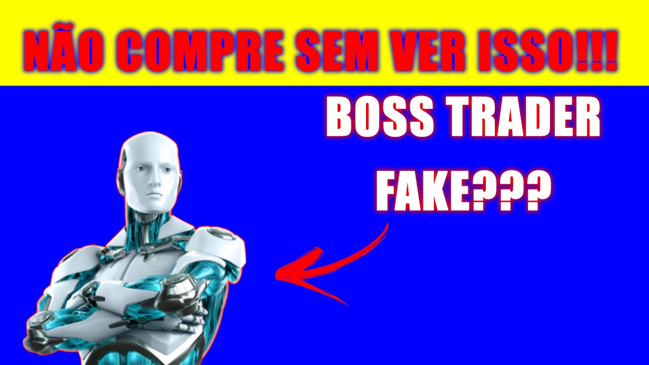 BOSS TRADER Como Funciona ? Boss Trader Como Usar ? [Boss Trader Como Operar]