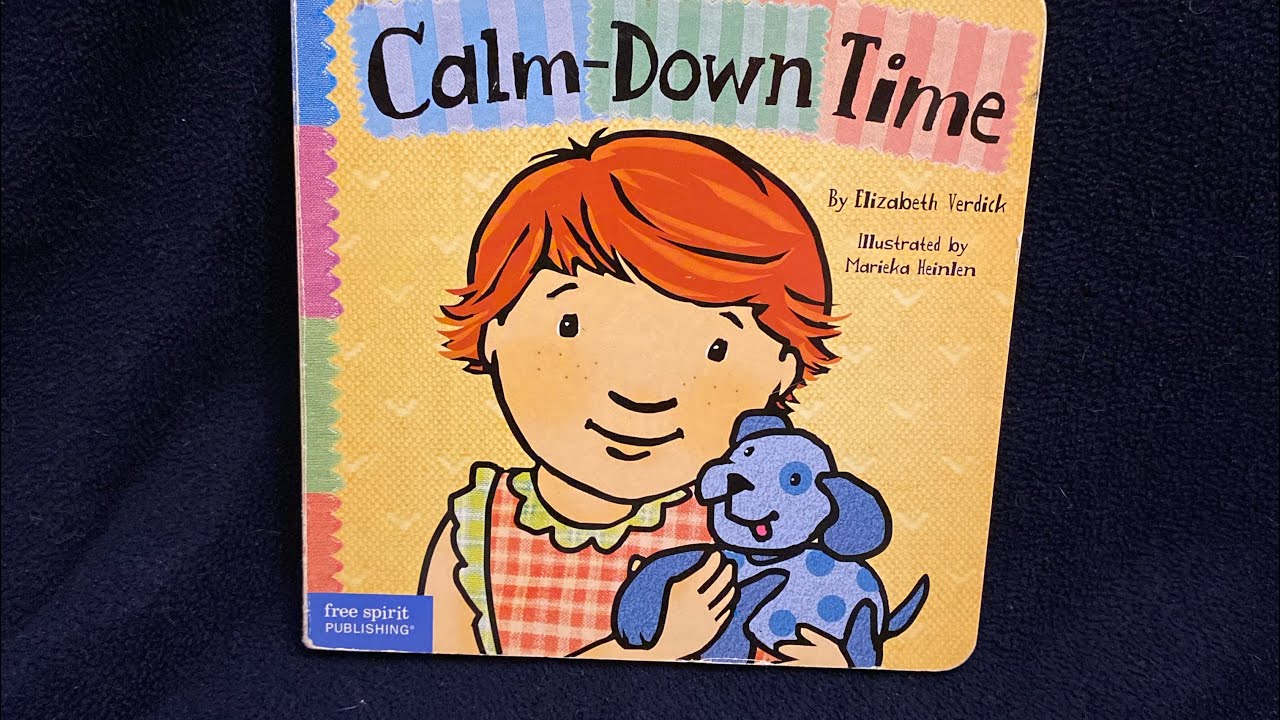 Calm-down Time by Elizabeth Verdick Read Aloud