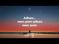 Adhuro Prem - Axix Band | Nepali Lyrics🎵