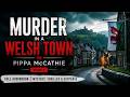 Murder in a Welsh Town | Pippa McCathie | Book 4 | Full Audiobook | Mystery, Thriller & Suspense