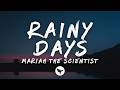 Mariah the Scientist – Rainy Days (Lyrics)