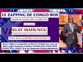 Klay mahungu invit du zapping de congo box pour parler de la rumba congolaise teaser