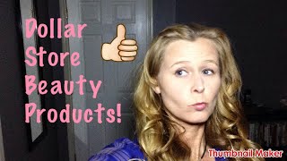 Dollar Store Beauty Products!