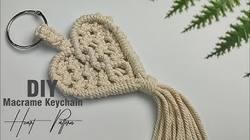 Macrame Heart Keychain | Macrame Love | Valentine Gifts