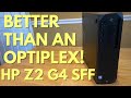 Hp z2 g4 sff with rtx 3050 better than an optiplex