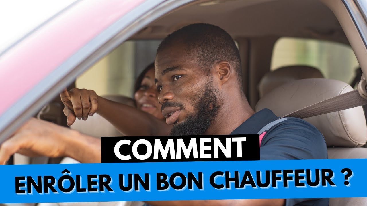 Business de VTC (Côte d’Ivoire)  Comment recruter le bon chauffeur pour se lancer en 2024 #8