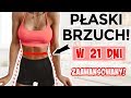 JAK SCHUDNĄĆ Z BRZUCHA W 21 DNI?/ 15 MINUTOWY TRENING NA PŁASKI BRZUCH DLA ZAAWANSOWANYCH!