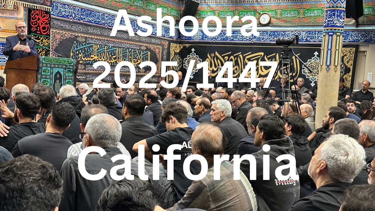 Ashoora 2025/1447/California/Muharram/Arabic/Farsi.