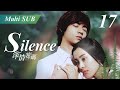 Multi subsilenceep17vic choupark eun hye  ceo meet his love after 13years  chinese drama