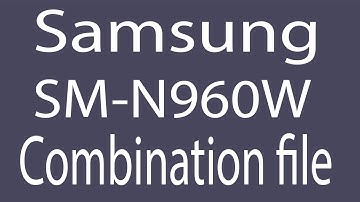 Download Samsung SM-N960W Combination File | Firmware | Flash File