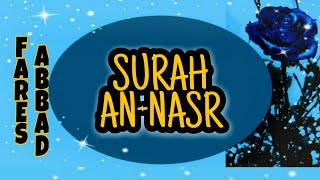 110 Surah An-Nasr by Fares Abbad