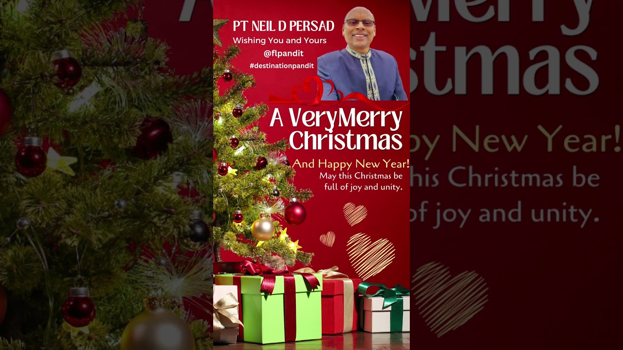 MERRY CHRISTMAS. - From Pt Neil D Persad