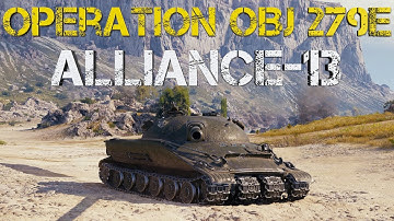World of Tanks - Operation: Object 279(e) Alliance-13