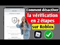 Comment dsactiver la vrification en 2 tapes sur roblox 2023  solutions inquiry