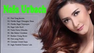 10 Lagu NAFA URBACH Bikin Nangis ~ Lagu Lawas Indonesia Terpopuler Sepanjang Masa [ Full Album ]
