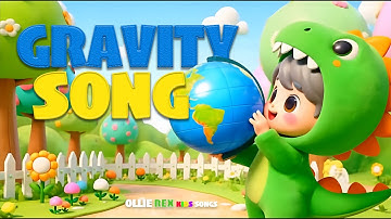 Gravity Song for Kids | Fun Educational Science Song About Gravity