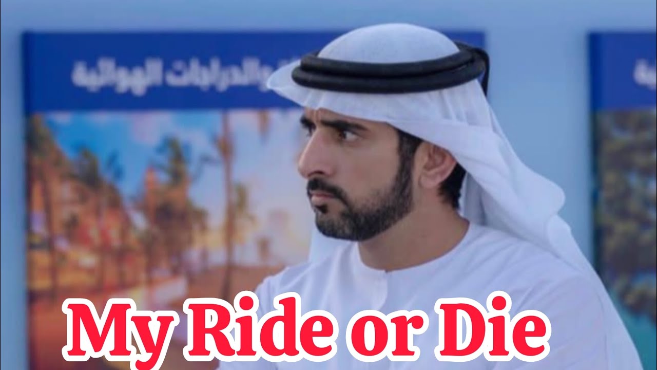 My Ride or Die Fazza Poems Sheikh HamdanPoetry faz3 fazza fazza3