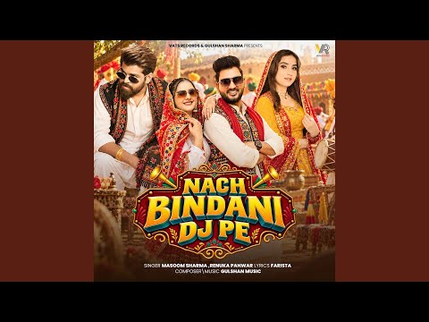 Nach Bindani Dj Pe (feat. Gulshan Music, Jaat Nia)