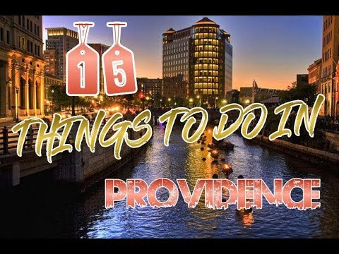 Top 15 Things To Do In Providence, Rhode Island