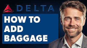 How to Add Baggage in Delta Airlines (Full 2025 Guide)