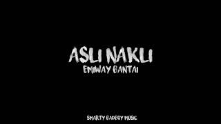 EMIWAY - ASLI NAKLI (MEIN EP 2017)