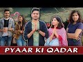 PYAAR KI QADAR || Rachit Rojha