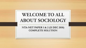 NTA-NET 21 DECEMBER 2018 PAPER 1 ANALYSIS (TEACHING AND RESERCH APTITUDE)|ALL ABOUT SOCIOLOGY
