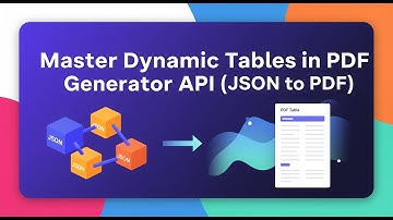 Master Dynamic Tables in PDF Generator API (JSON to PDF)