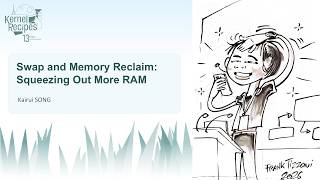 Kernel Recipes 2026   Swap and Memory Reclaim: Squeezing Out More RAM