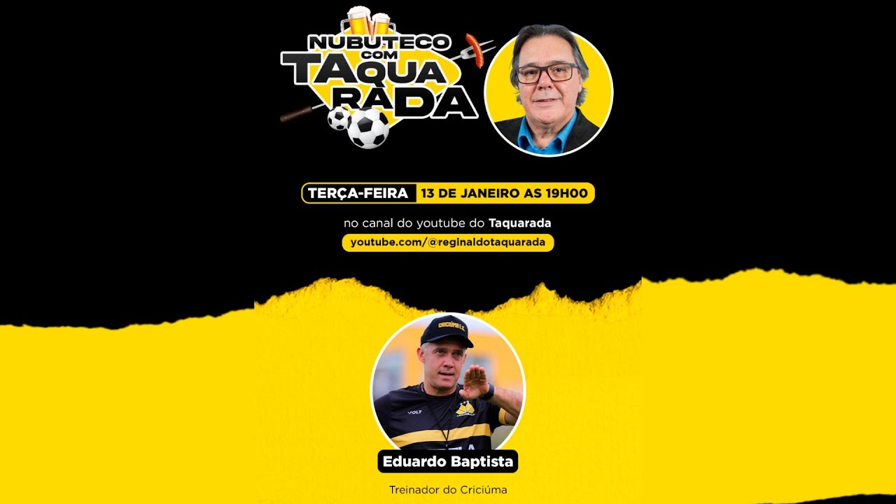 Eduardo Baptista, Técnico do Criciúma | NUBUTECO COM TAQUARADA #83