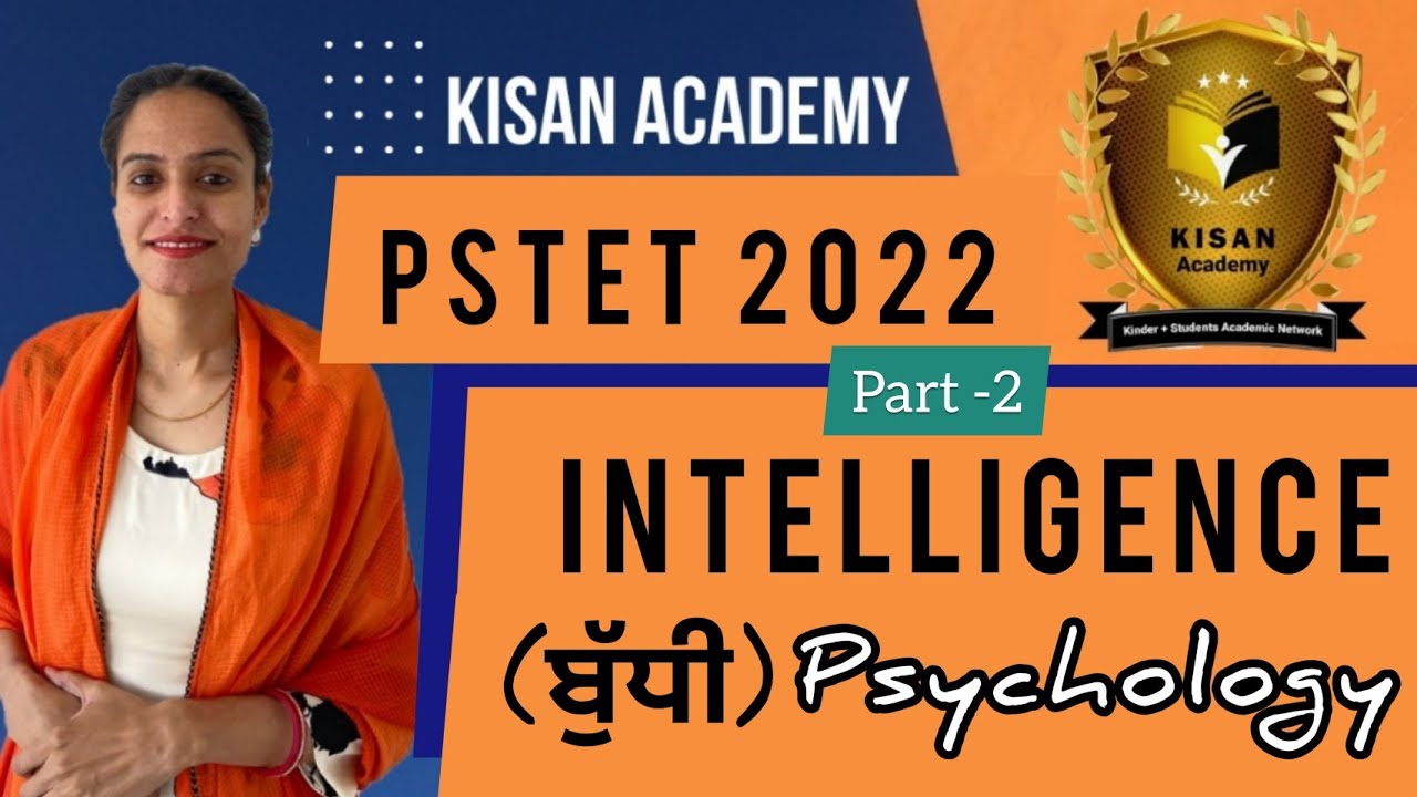 Intelligence (ਬੁੱਧੀ)-2 for PSTET/NTT  🚩 Child development & Pedagogy for PSTET 2022 exam preparation
